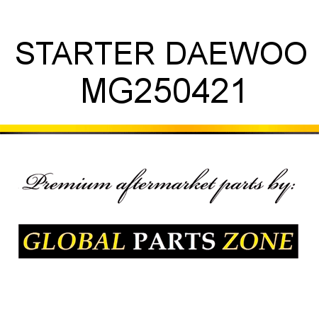 STARTER DAEWOO MG250421