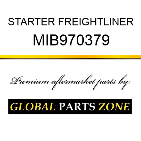 STARTER FREIGHTLINER MIB970379