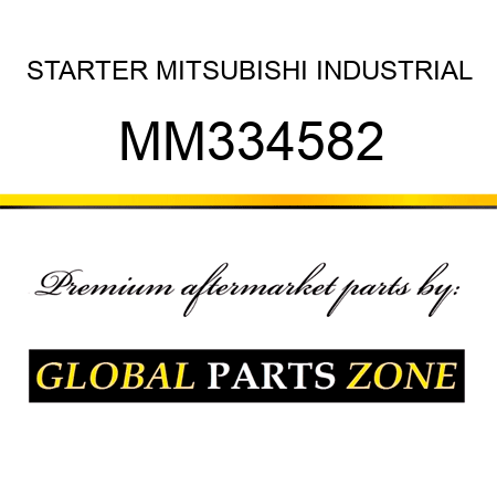 STARTER MITSUBISHI INDUSTRIAL MM334582