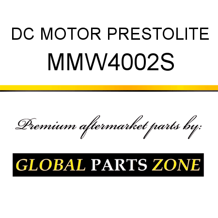 DC MOTOR PRESTOLITE MMW4002S