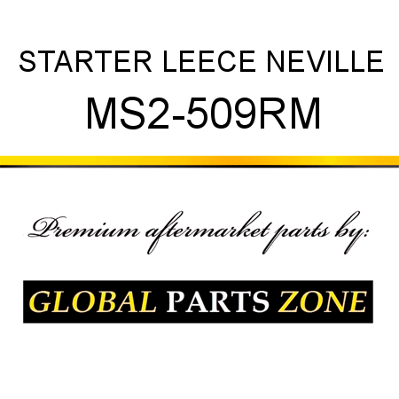 STARTER LEECE NEVILLE MS2-509RM