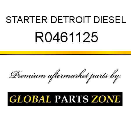 STARTER DETROIT DIESEL R0461125