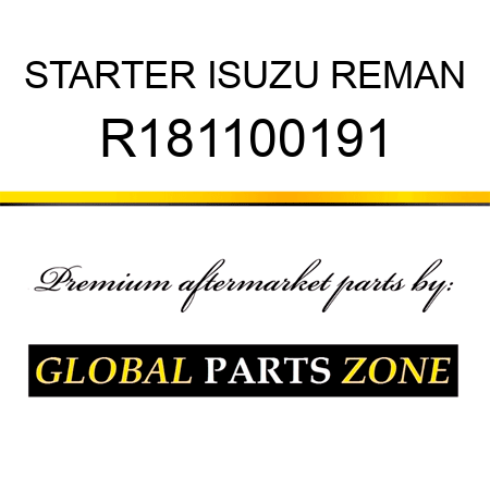 STARTER ISUZU REMAN R181100191