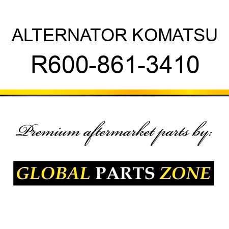 ALTERNATOR KOMATSU R600-861-3410