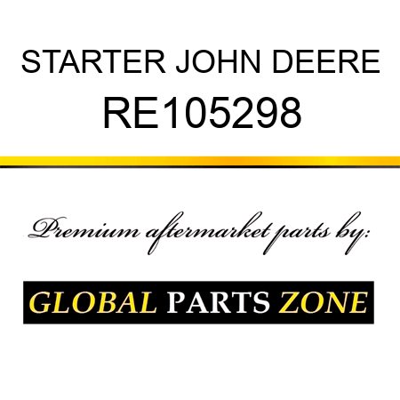 STARTER JOHN DEERE RE105298