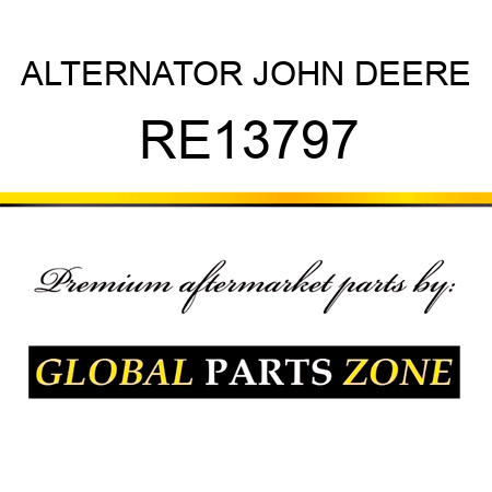 ALTERNATOR JOHN DEERE RE13797
