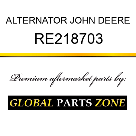ALTERNATOR JOHN DEERE RE218703