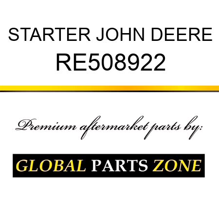 STARTER JOHN DEERE RE508922