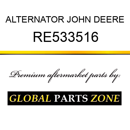 ALTERNATOR JOHN DEERE RE533516