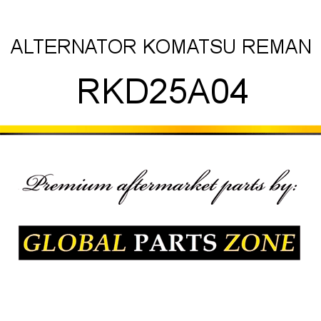ALTERNATOR KOMATSU REMAN RKD25A04