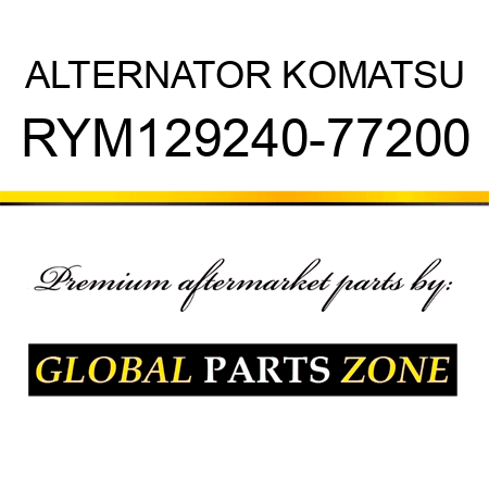 ALTERNATOR KOMATSU RYM129240-77200