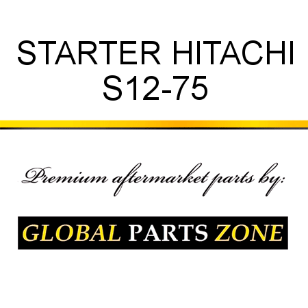 STARTER HITACHI S12-75