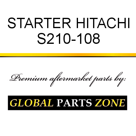 STARTER HITACHI S210-108