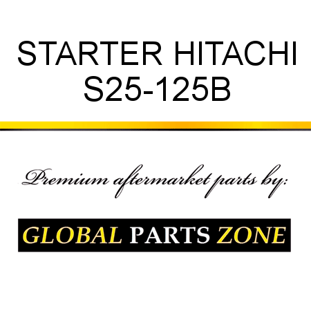 STARTER HITACHI S25-125B