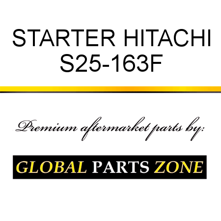 STARTER HITACHI S25-163F