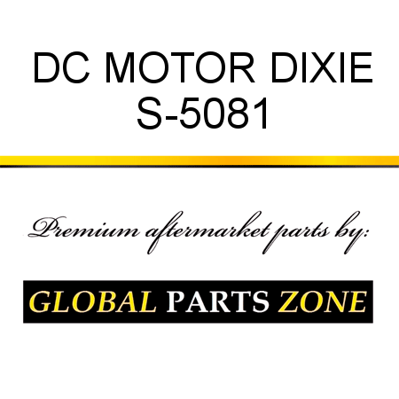 DC MOTOR DIXIE S-5081