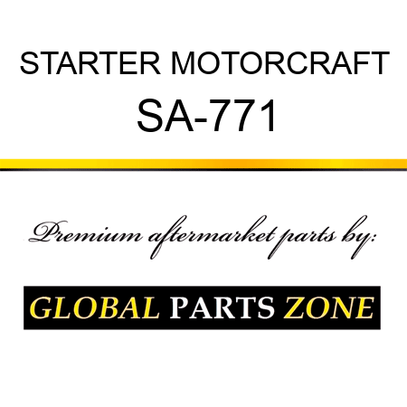 STARTER MOTORCRAFT SA-771