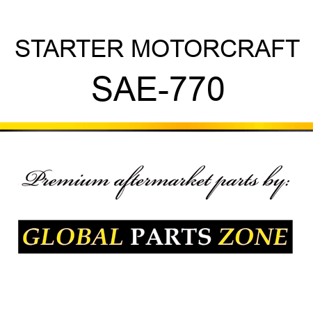 STARTER MOTORCRAFT SAE-770