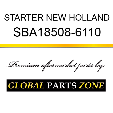 STARTER NEW HOLLAND SBA18508-6110