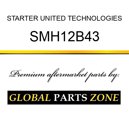 STARTER UNITED TECHNOLOGIES SMH12B43