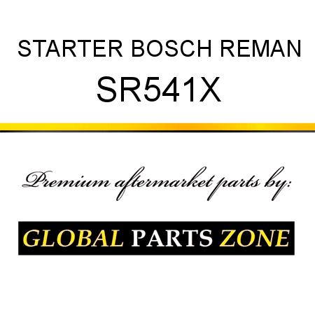 STARTER BOSCH REMAN SR541X