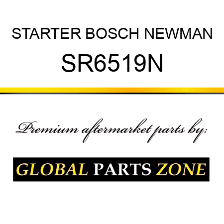 STARTER BOSCH NEWMAN SR6519N