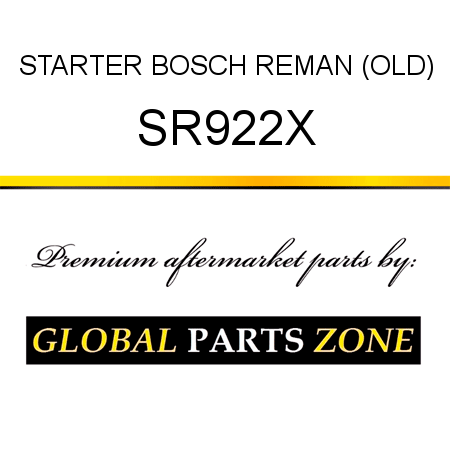 STARTER BOSCH REMAN (OLD) SR922X