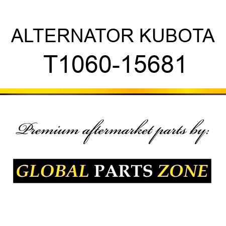 ALTERNATOR KUBOTA T1060-15681