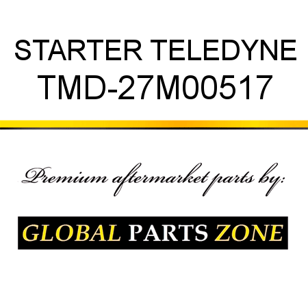 STARTER TELEDYNE TMD-27M00517