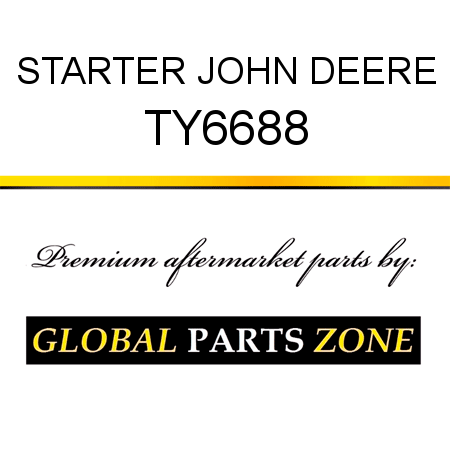 STARTER JOHN DEERE TY6688