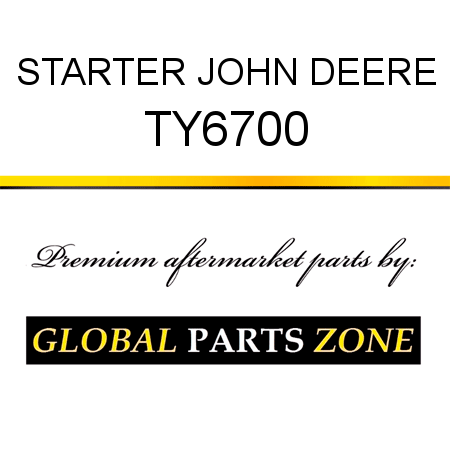STARTER JOHN DEERE TY6700