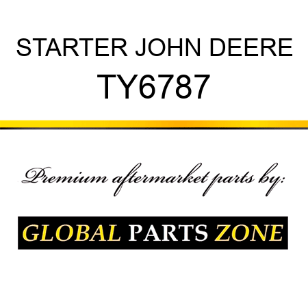 STARTER JOHN DEERE TY6787