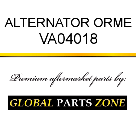 ALTERNATOR ORME VA04018