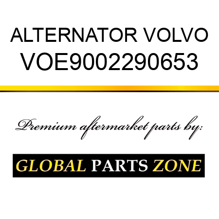 ALTERNATOR VOLVO VOE9002290653