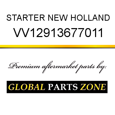 STARTER NEW HOLLAND VV12913677011