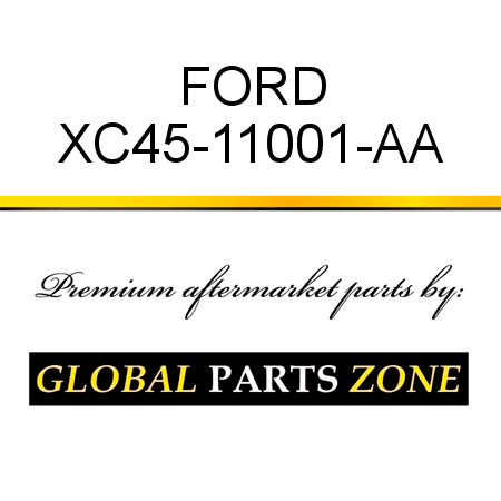 FORD XC45-11001-AA