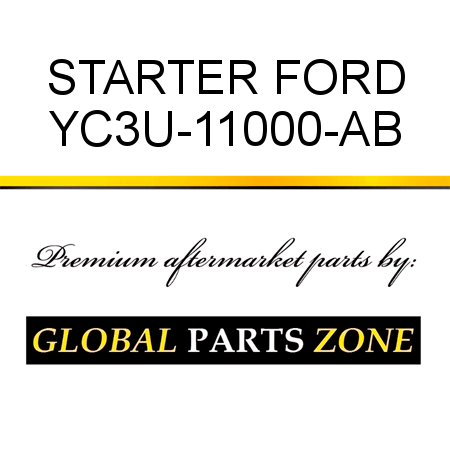 STARTER FORD YC3U-11000-AB