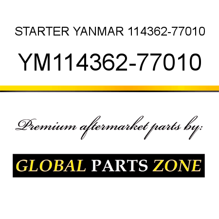 STARTER YANMAR 114362-77010 YM114362-77010
