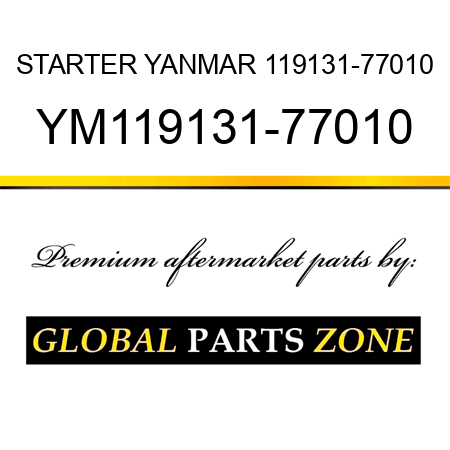STARTER YANMAR 119131-77010 YM119131-77010