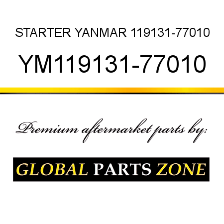 STARTER YANMAR 119131-77010 YM119131-77010