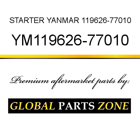 STARTER YANMAR 119626-77010 YM119626-77010
