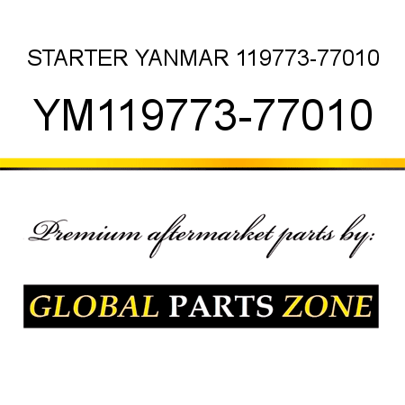 STARTER YANMAR 119773-77010 YM119773-77010
