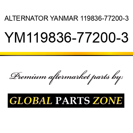 ALTERNATOR YANMAR 119836-77200-3 YM119836-77200-3