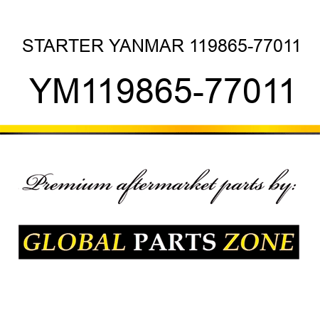 STARTER YANMAR 119865-77011 YM119865-77011