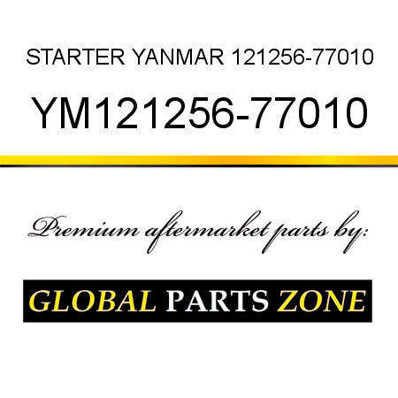STARTER YANMAR 121256-77010 YM121256-77010
