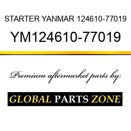 STARTER YANMAR 124610-77019 YM124610-77019