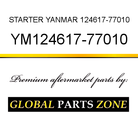 STARTER YANMAR 124617-77010 YM124617-77010