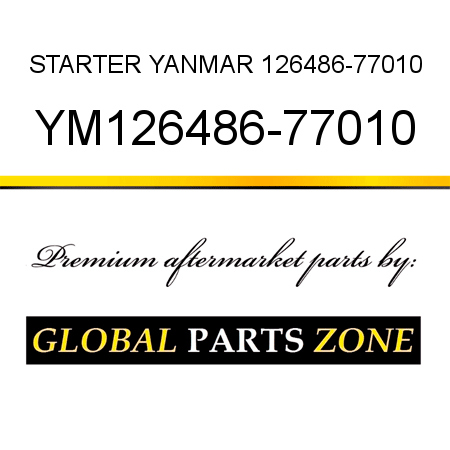 STARTER YANMAR 126486-77010 YM126486-77010