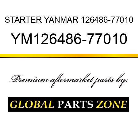 STARTER YANMAR 126486-77010 YM126486-77010