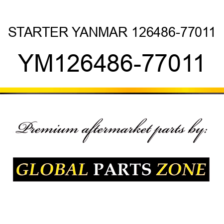 STARTER YANMAR 126486-77011 YM126486-77011